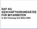 Die Geschäftsgrundsätze der SAP AG sind nicht mitbestimmt Die Geschäftsgrundsätze der SAP AG sind nicht mitbestimmt